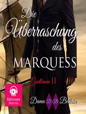 cover image of Die Überraschung des Marquis (Mit einer Frauenstimme)